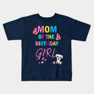 MOM OF THE BIRTHDAY GIRL Kids T-Shirt